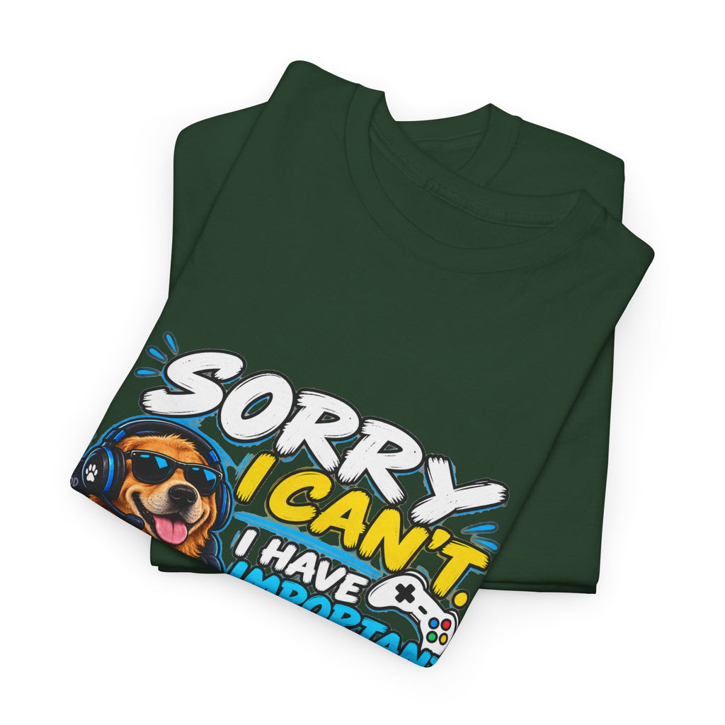 Gaming Dog T‑Shirt — "Sorry I Can’t, I Have Important Gaming Shirtstuff" Funny Gamer Tee