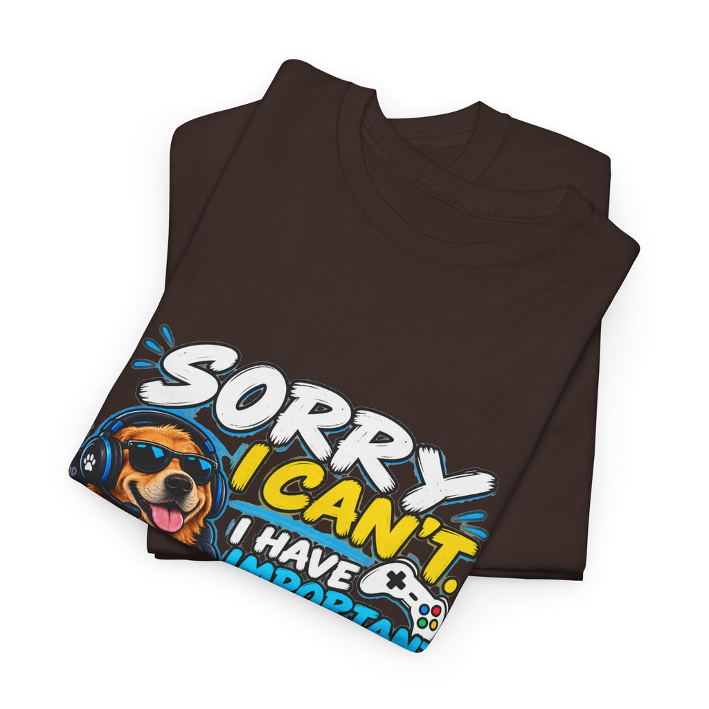 Gaming Dog T‑Shirt — "Sorry I Can’t, I Have Important Gaming Shirtstuff" Funny Gamer Tee