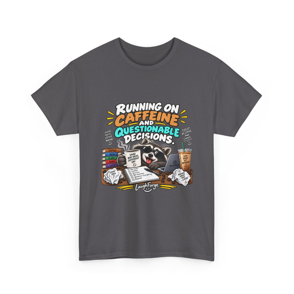 Caffeine & Questionable Decisions T-Shirt