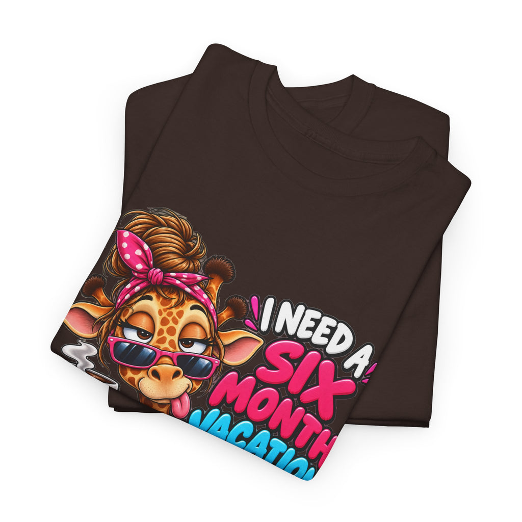 Giraffe 'I Need a Six Month Vacation Twice a Year' Graphic Tee
