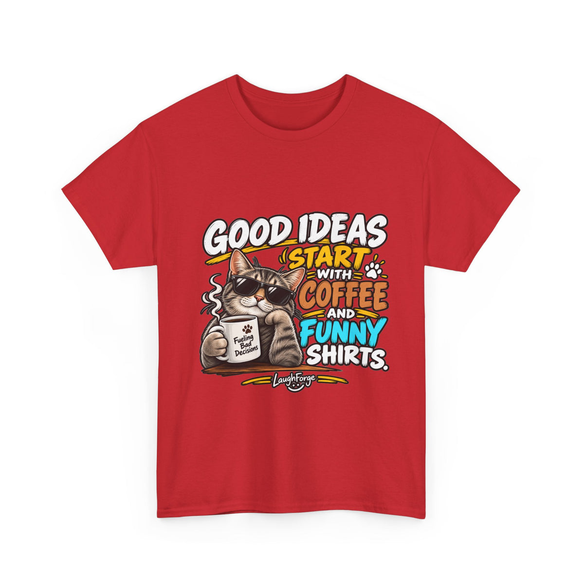 Funny Coffee Cat T-Shirt — "Good Ideas Start with Coffee and Funny Shirts"