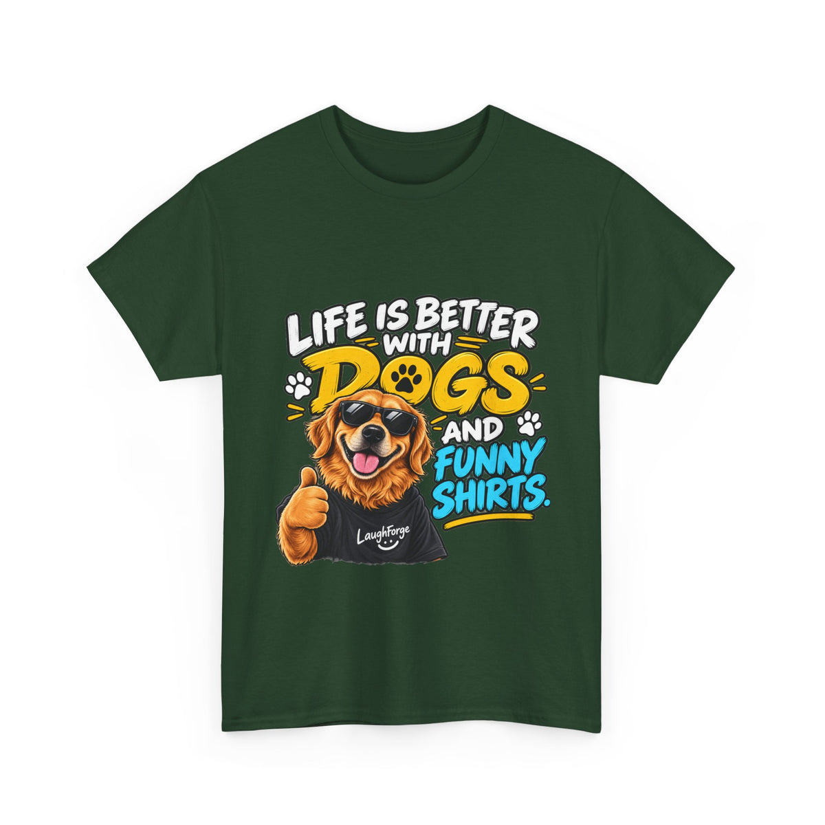 Life Is Better With Dogs Graphic Tee — Funny Dog Lover T-Shirt