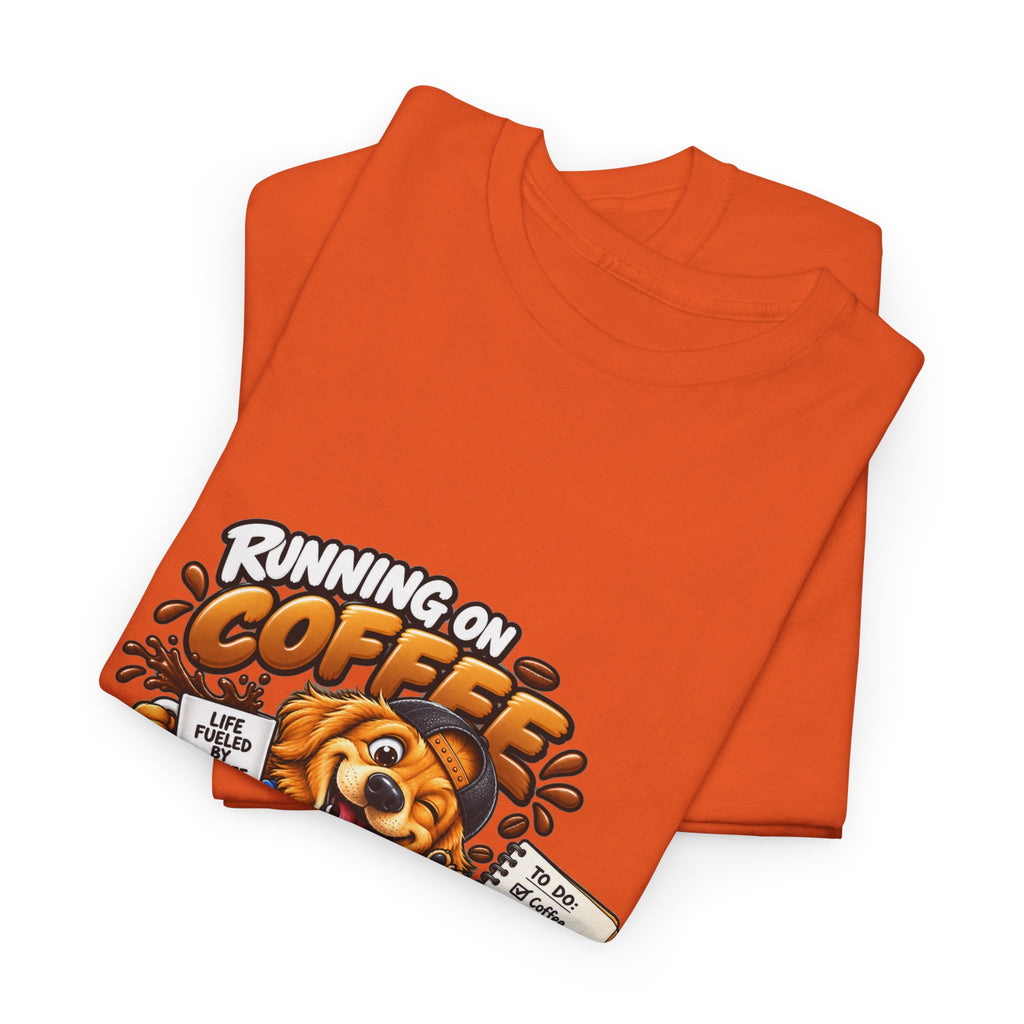 Coffee Chaos T-Shirt — "Running on Coffee, Chaos & Bad Decisions" Cute Dog Graphic Tee