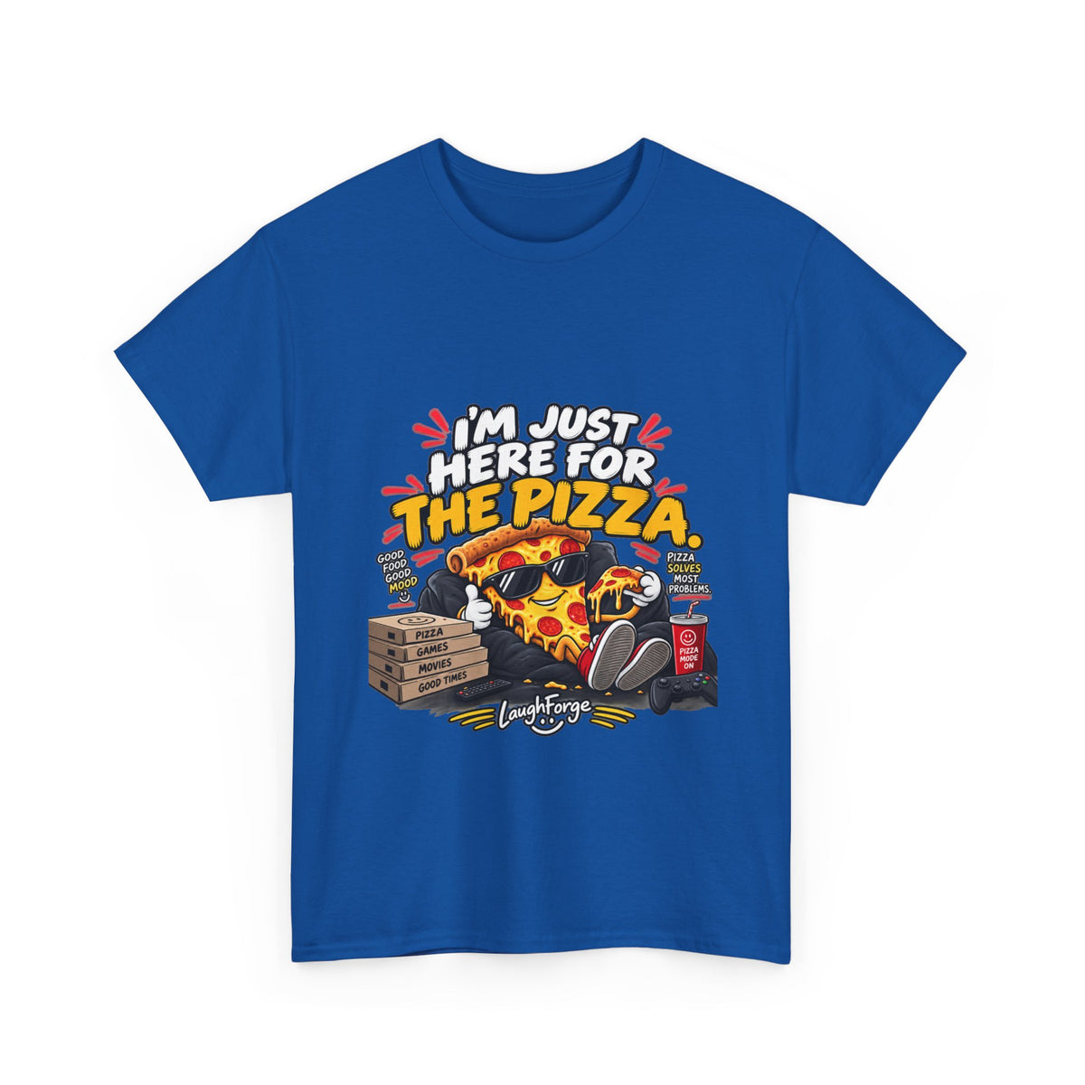 Pizza Lover Tee — “I’m Just Here For The Pizza” Graphic T-Shirt