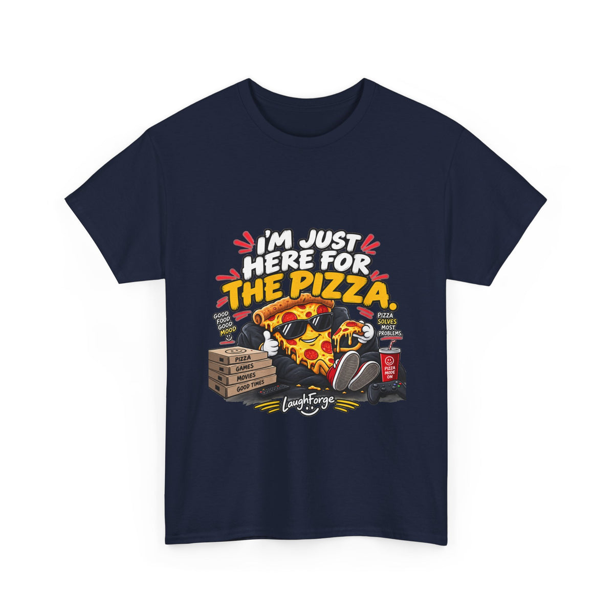 Pizza Lover Tee — “I’m Just Here For The Pizza” Graphic T-Shirt
