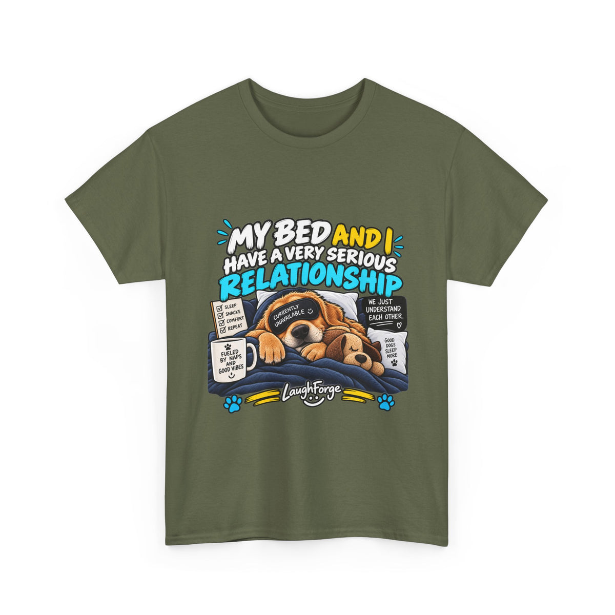 My Bed and I Have a Very Serious Relationship T-Shirt – Funny Dog Nap Lover Tee
