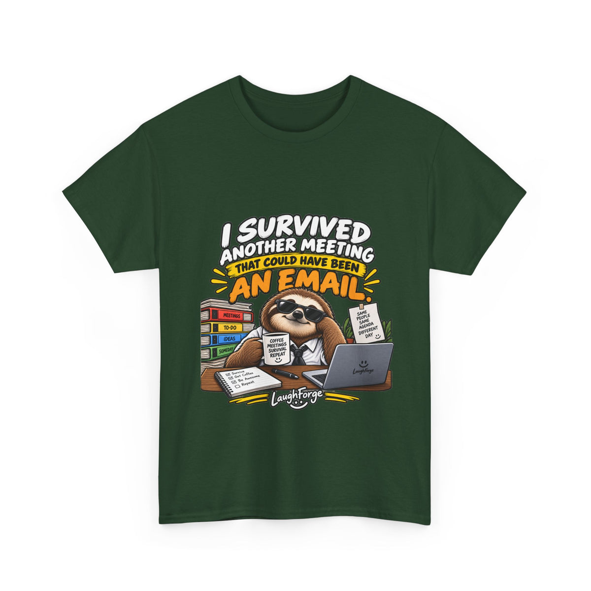 I Survived Another Meeting That Could Have Been An Email T-Shirt — Funny Office Sloth Tee for Remote Workers & Coworkers
