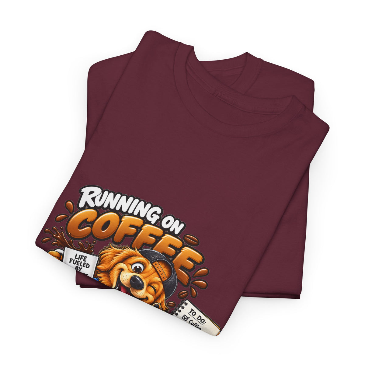 Coffee Chaos T-Shirt — "Running on Coffee, Chaos & Bad Decisions" Cute Dog Graphic Tee