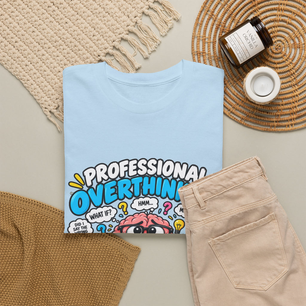 Overthinker T‑Shirt — “Professional Overthinker: It’s a Full‑Time Job” Graphic Tee