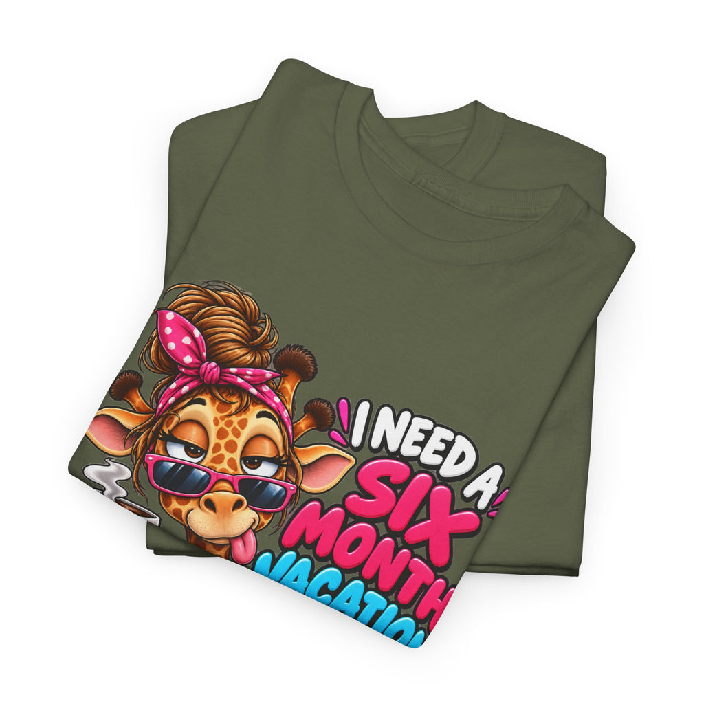 Giraffe 'I Need a Six Month Vacation Twice a Year' Graphic Tee