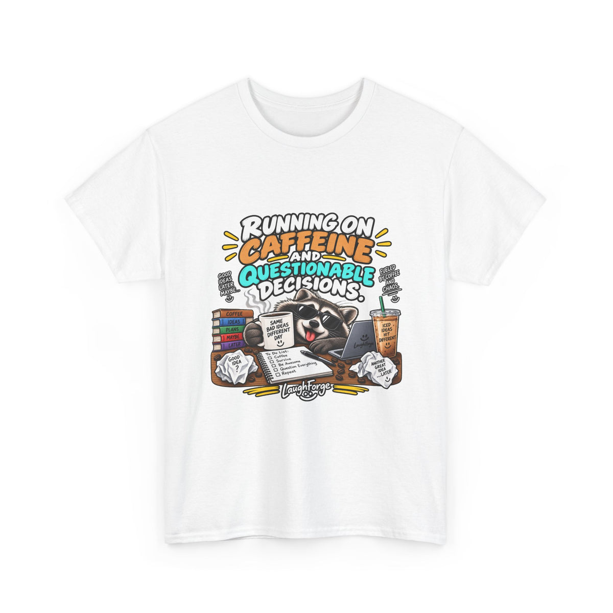 Caffeine & Questionable Decisions T-Shirt