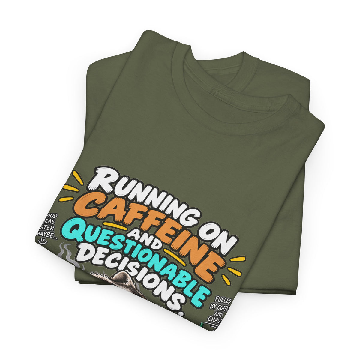 Caffeine & Questionable Decisions T-Shirt