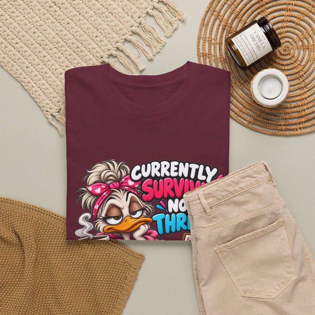 Surviving Not Thriving T‑Shirt