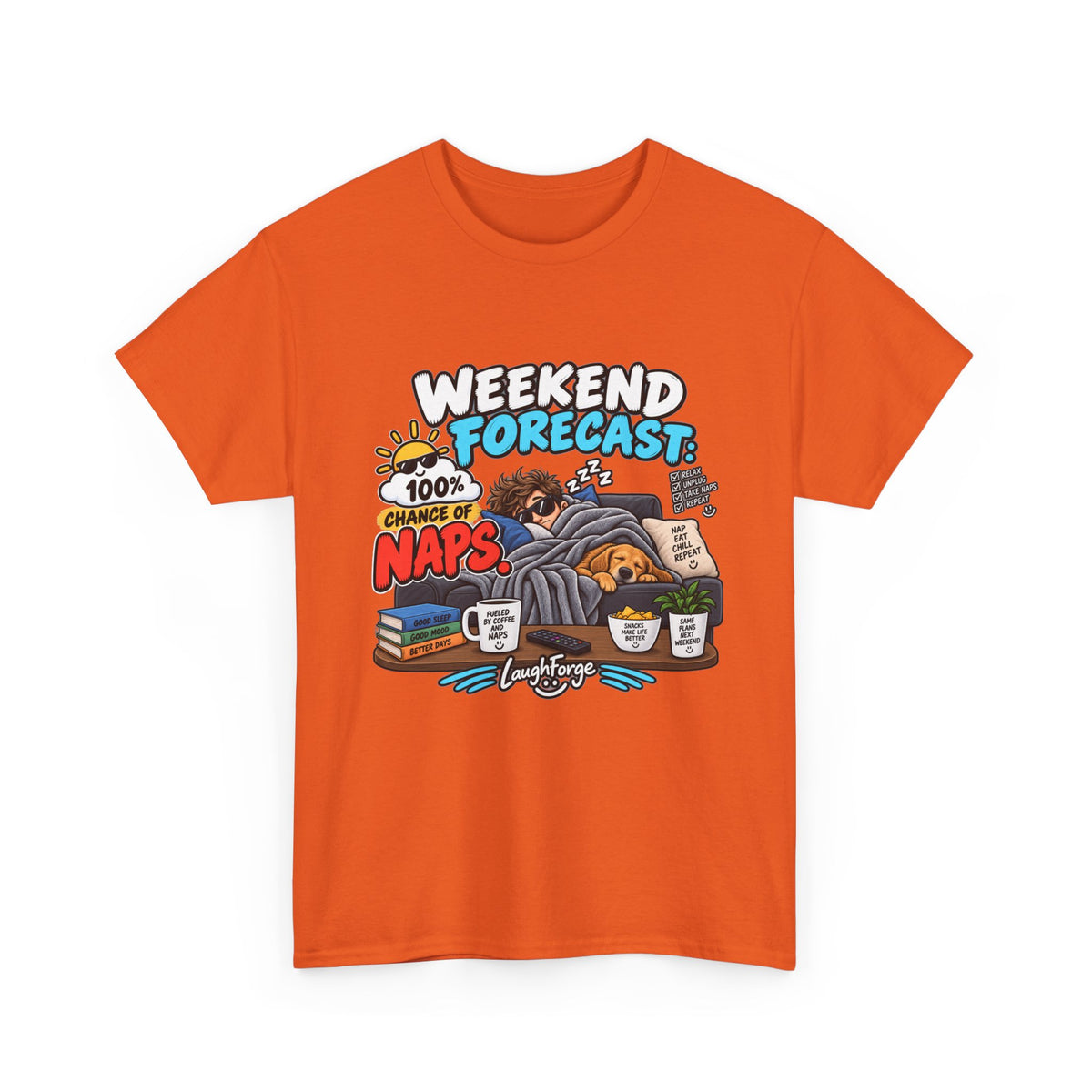 Weekend Forecast: 100% Naps T-Shirt — Funny Sleepy Weekend Tee