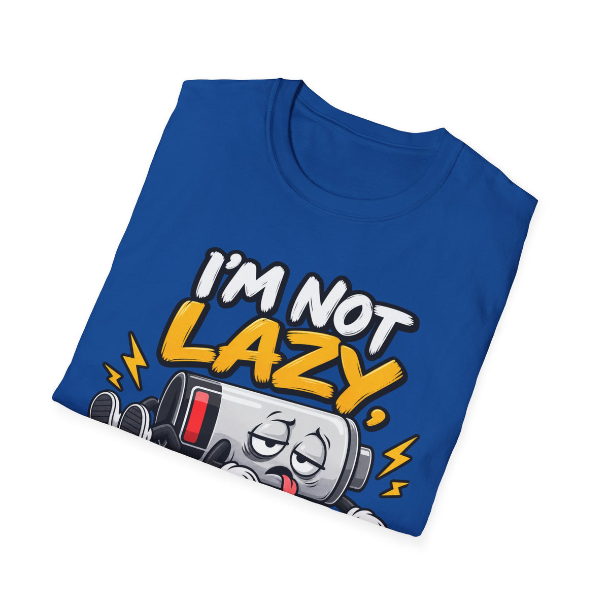 I'm Not Lazy I'm On Energy-Saving Mode T-Shirt