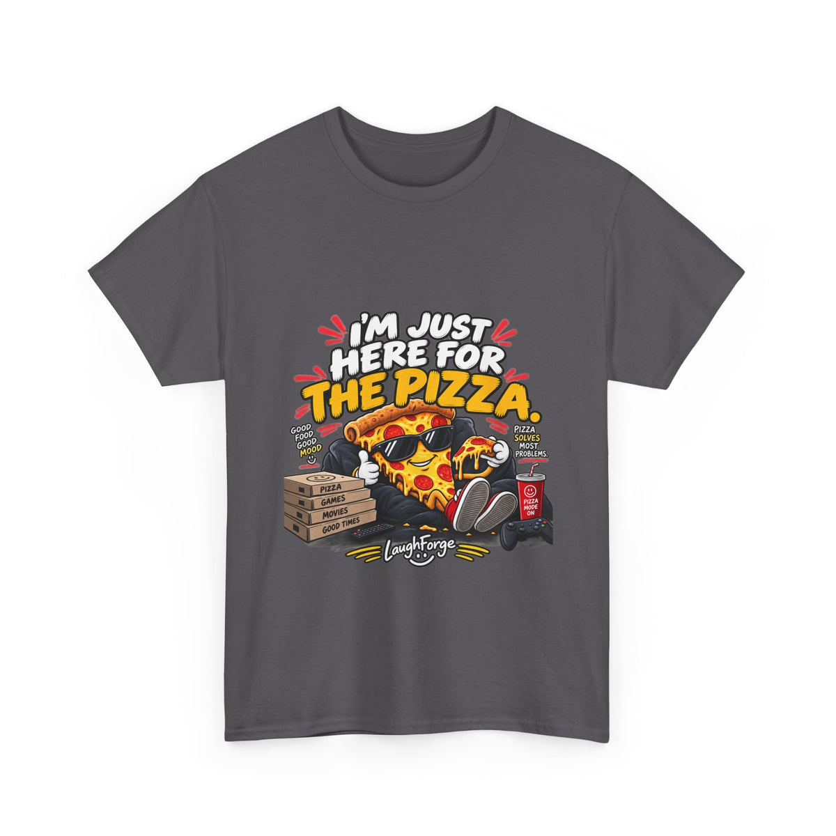 Pizza Lover Tee — “I’m Just Here For The Pizza” Graphic T-Shirt