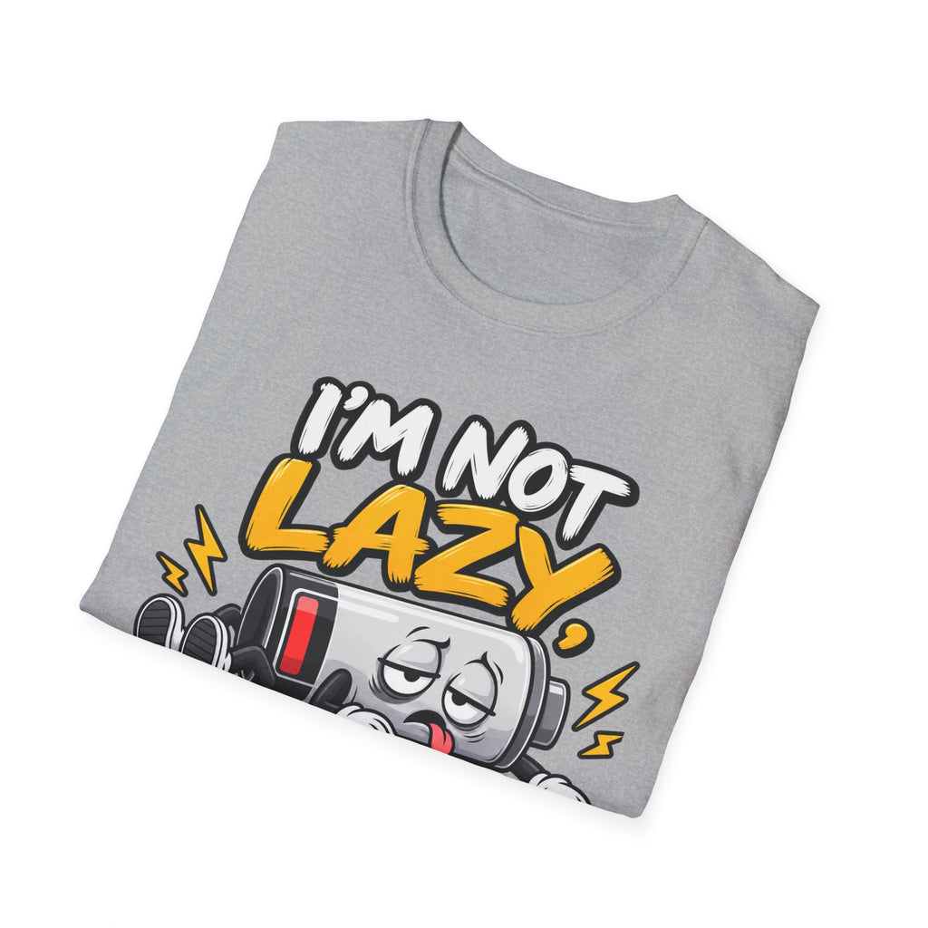 I'm Not Lazy I'm On Energy-Saving Mode T-Shirt