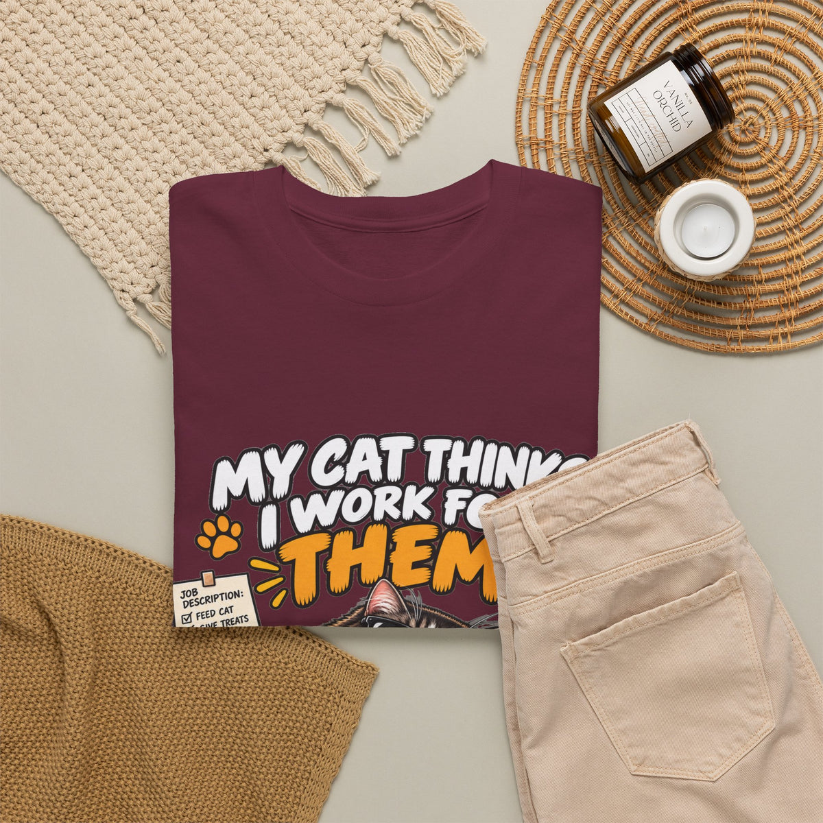 My Cat Thinks I Work For Them T-Shirt — Funny Cat Lover Tee