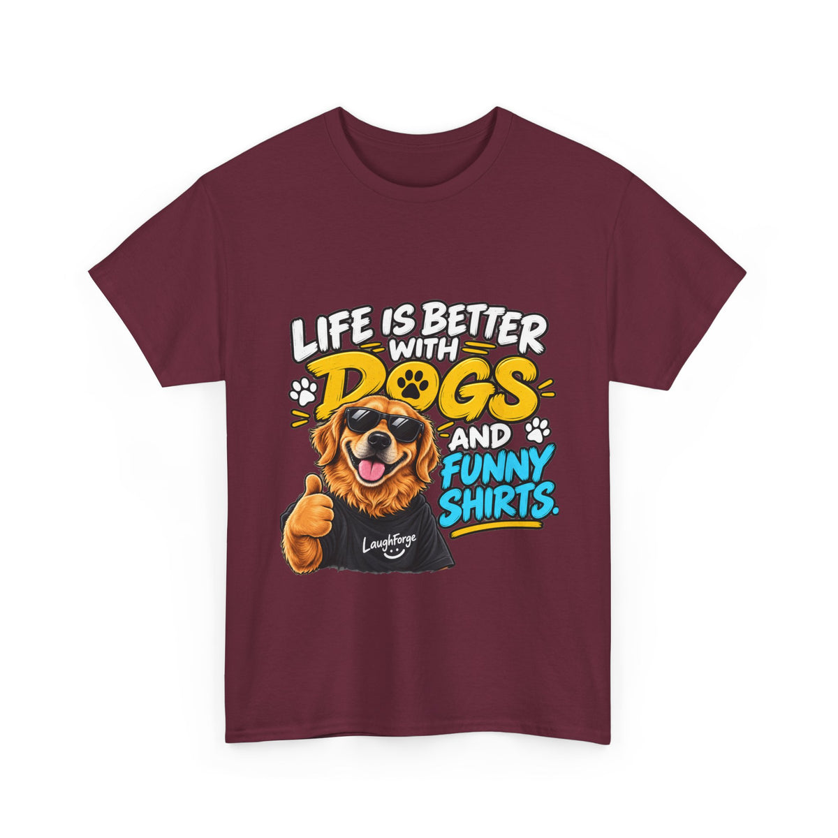 Life Is Better With Dogs Graphic Tee — Funny Dog Lover T-Shirt