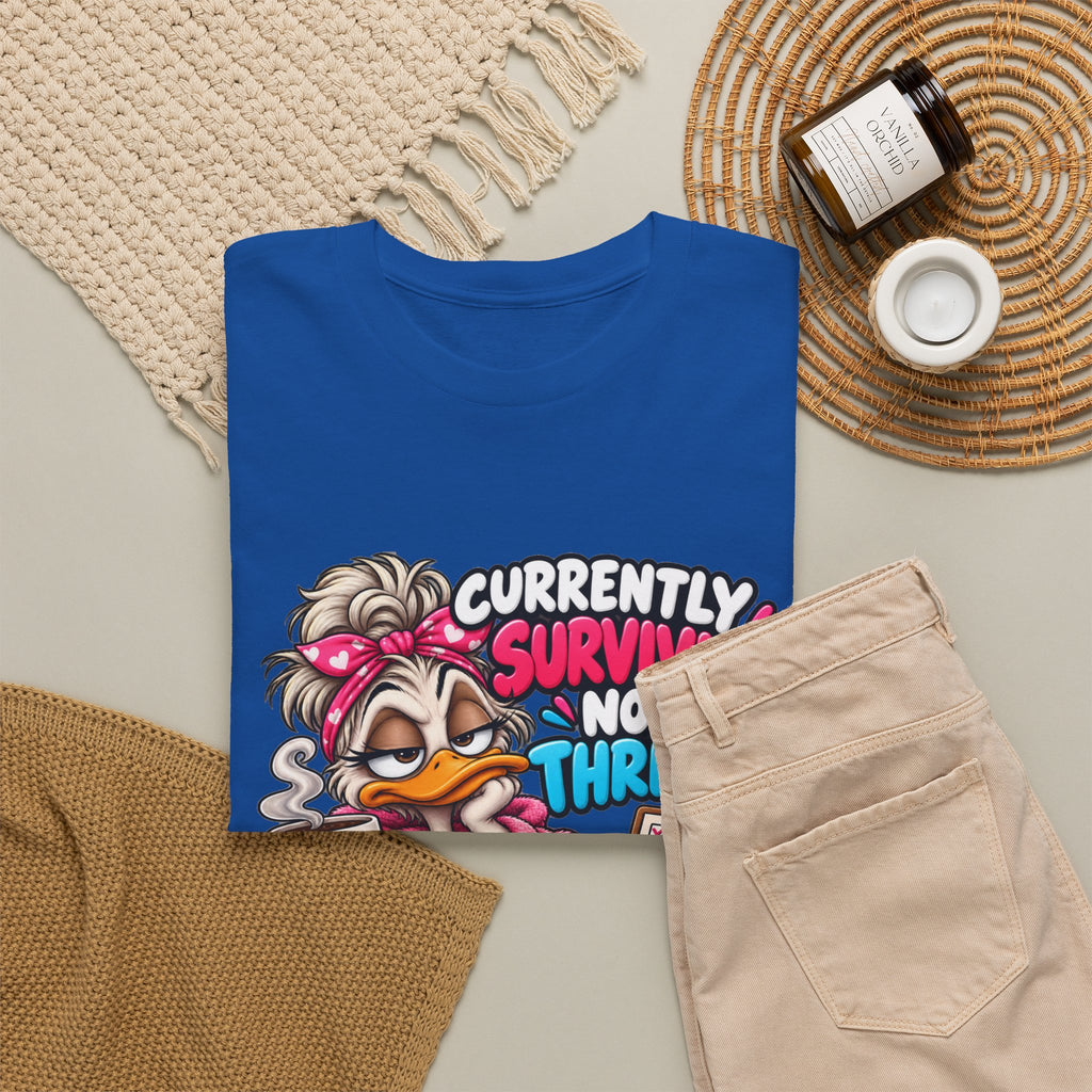 Surviving Not Thriving T‑Shirt