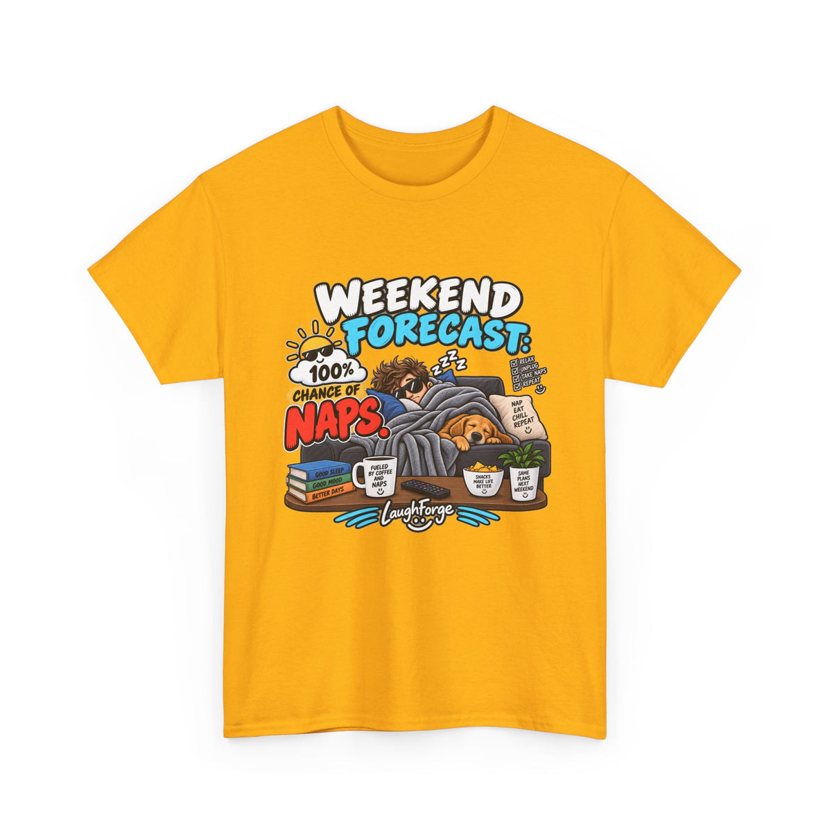 Weekend Forecast: 100% Naps T-Shirt — Funny Sleepy Weekend Tee