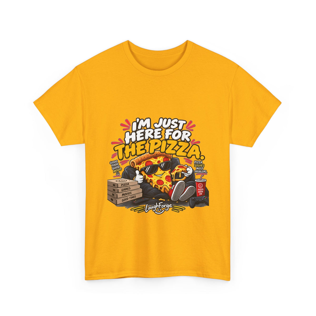 Pizza Lover Tee — “I’m Just Here For The Pizza” Graphic T-Shirt