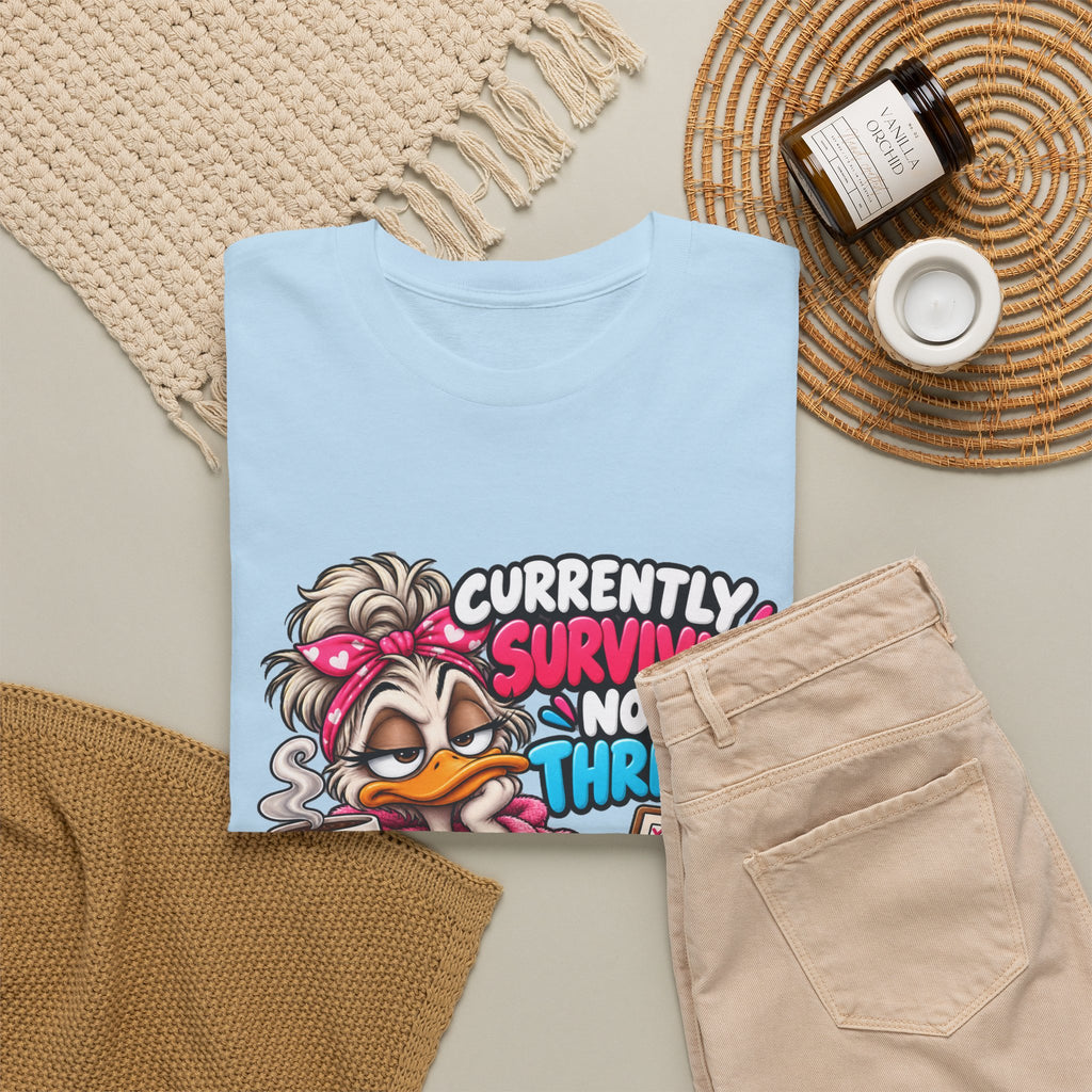 Surviving Not Thriving T‑Shirt