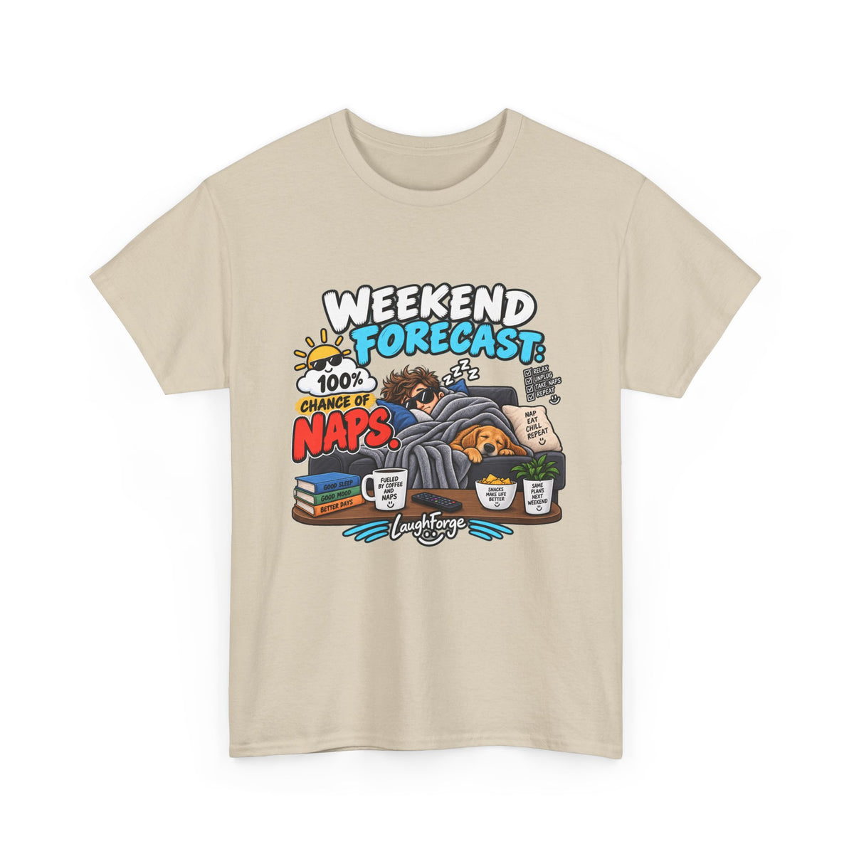 Weekend Forecast: 100% Naps T-Shirt — Funny Sleepy Weekend Tee