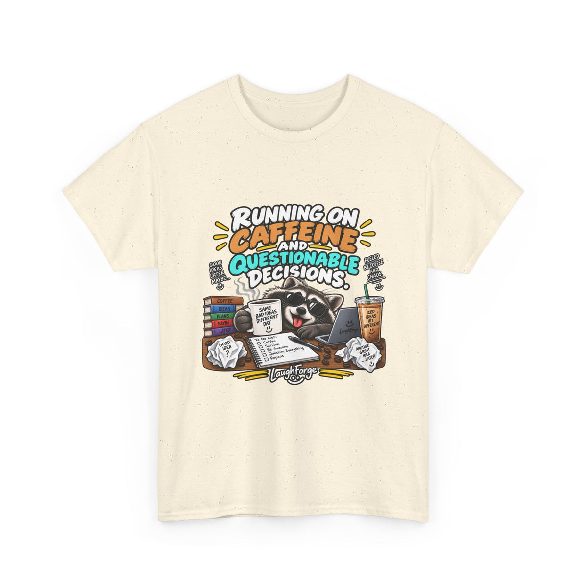 Caffeine & Questionable Decisions T-Shirt