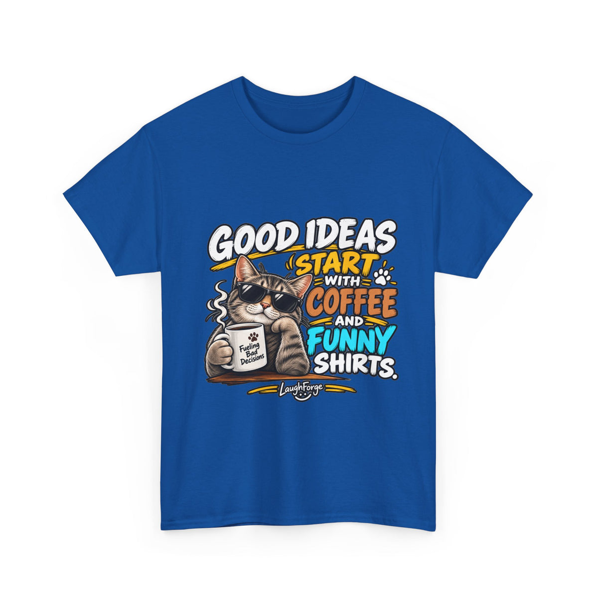 Funny Coffee Cat T-Shirt — "Good Ideas Start with Coffee and Funny Shirts"