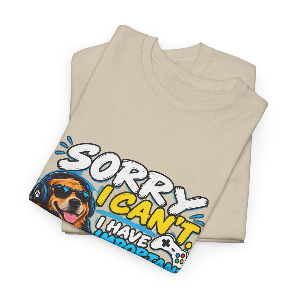 Gaming Dog T‑Shirt — "Sorry I Can’t, I Have Important Gaming Shirtstuff" Funny Gamer Tee