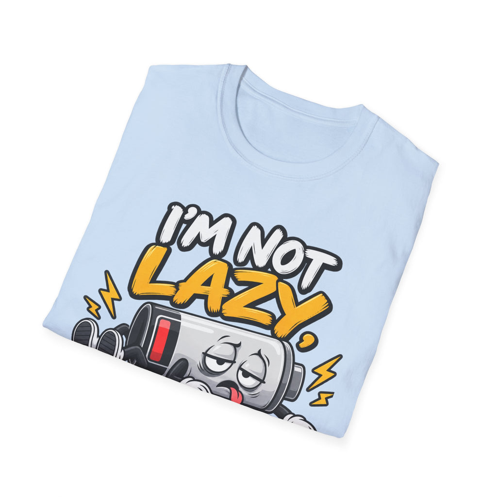 I'm Not Lazy I'm On Energy-Saving Mode T-Shirt
