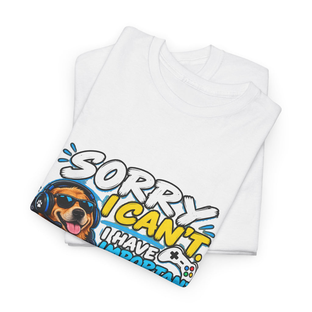 Gaming Dog T‑Shirt — "Sorry I Can’t, I Have Important Gaming Shirtstuff" Funny Gamer Tee
