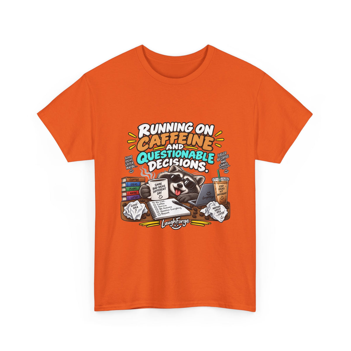 Caffeine & Questionable Decisions T-Shirt