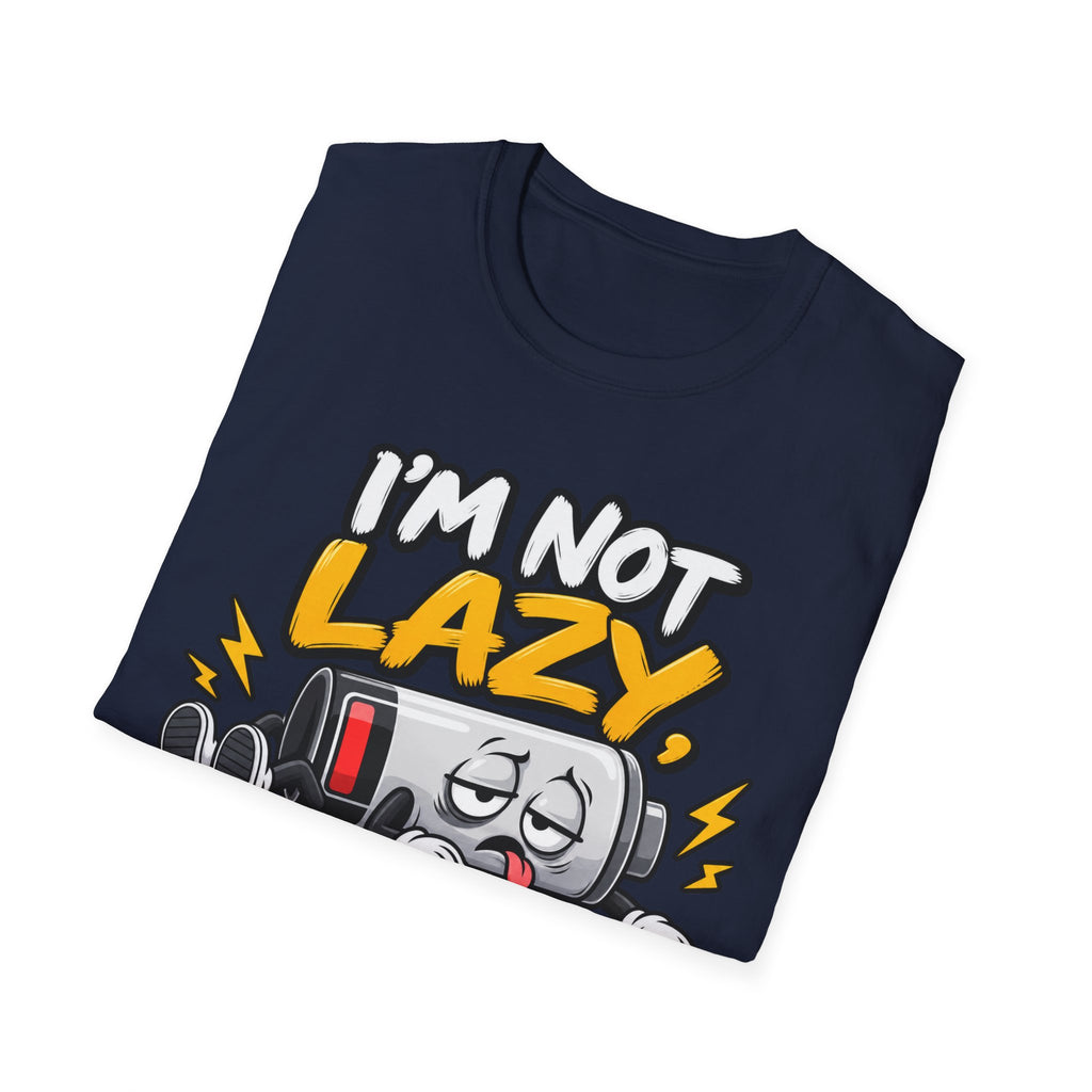 I'm Not Lazy I'm On Energy-Saving Mode T-Shirt