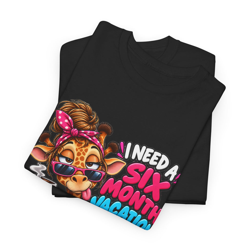Giraffe 'I Need a Six Month Vacation Twice a Year' Graphic Tee