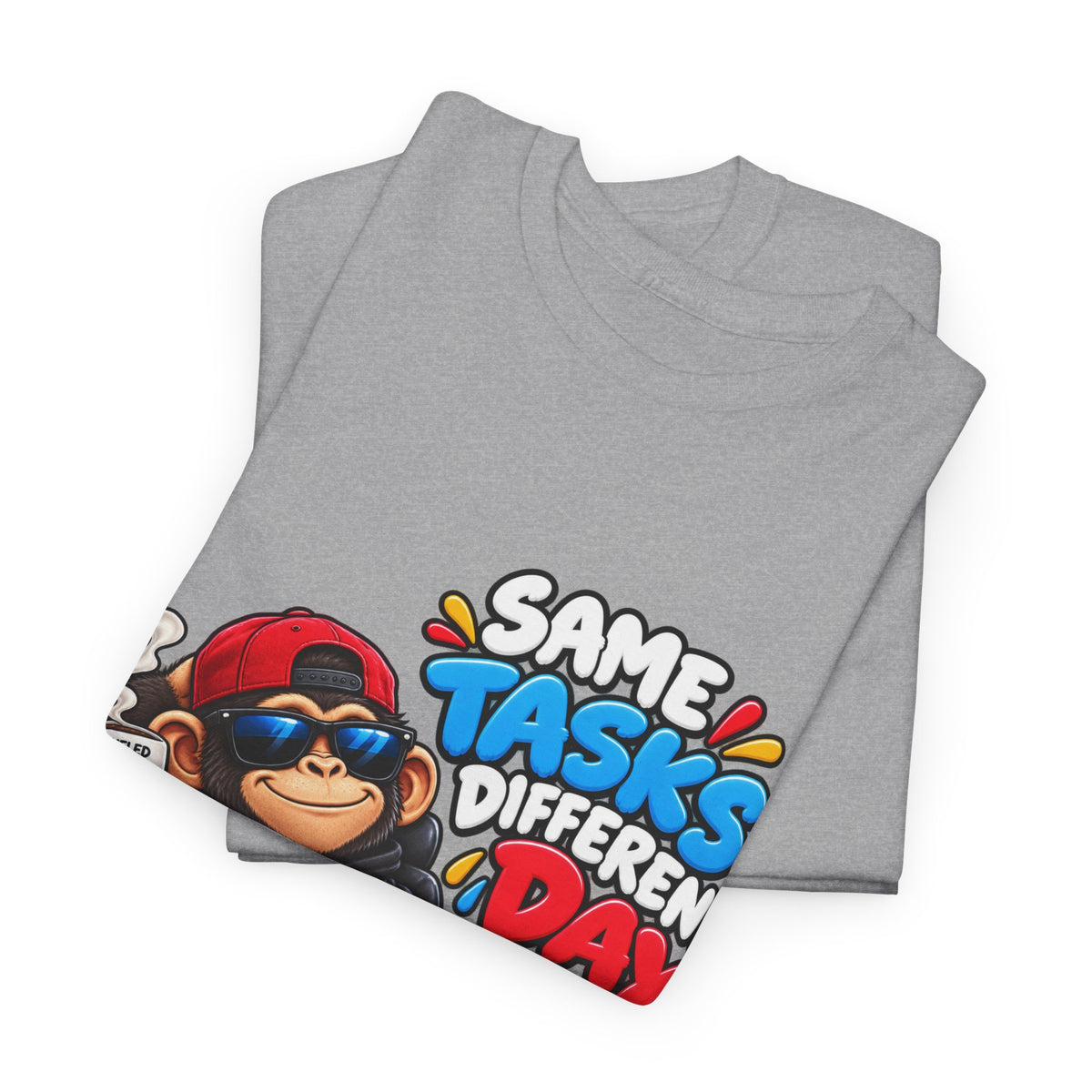 T-Shirt - "Same Tasks Different Day" Relaxed Sloth Workday Graphic Tee