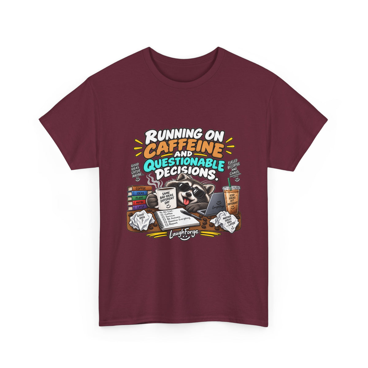 Caffeine & Questionable Decisions T-Shirt