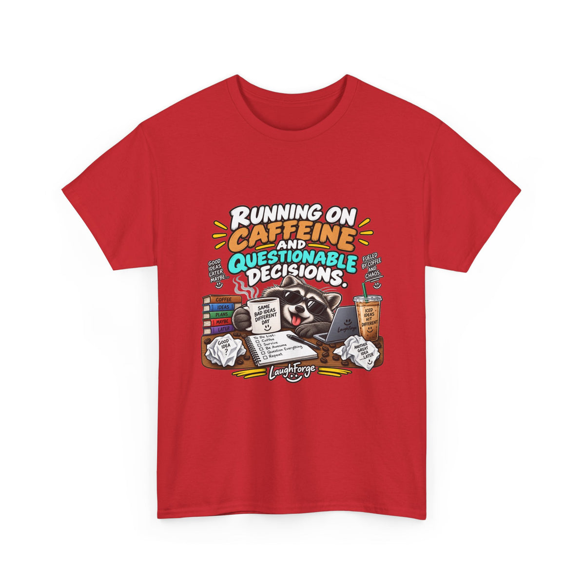 Caffeine & Questionable Decisions T-Shirt