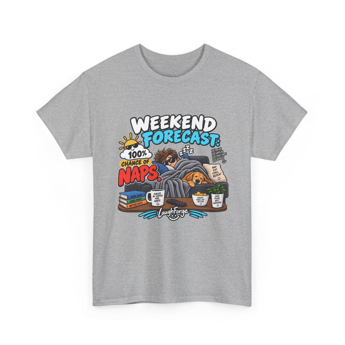 Weekend Forecast: 100% Naps T-Shirt — Funny Sleepy Weekend Tee