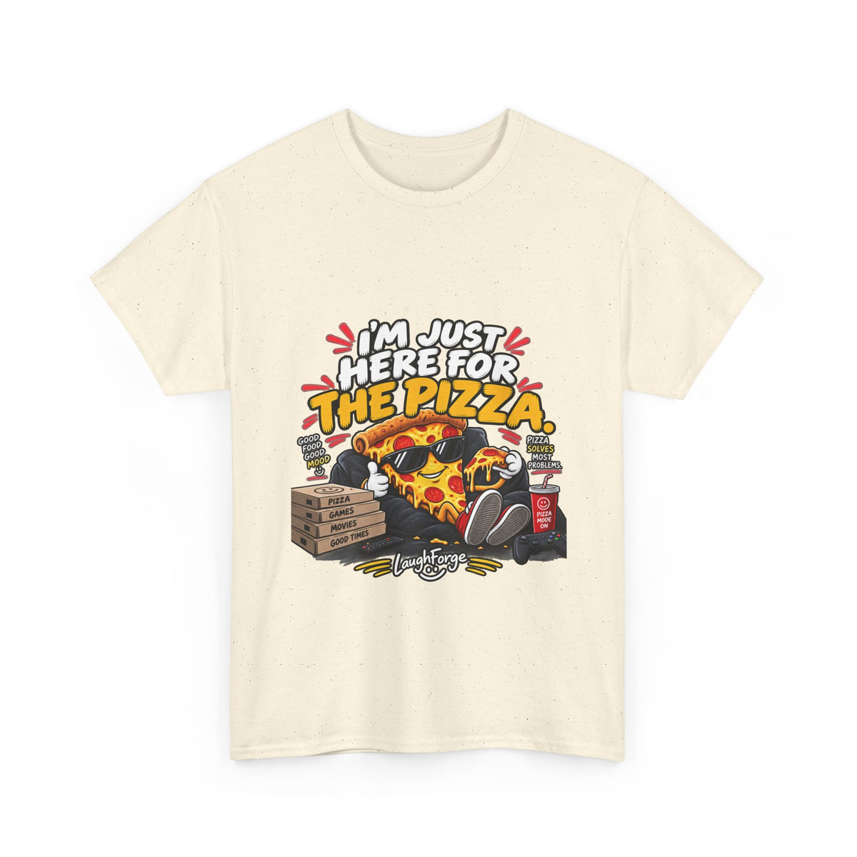 Pizza Lover Tee — “I’m Just Here For The Pizza” Graphic T-Shirt