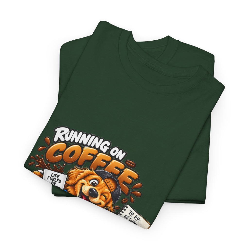 Coffee Chaos T-Shirt — "Running on Coffee, Chaos & Bad Decisions" Cute Dog Graphic Tee