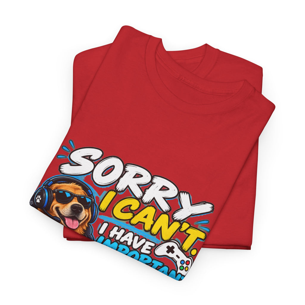 Gaming Dog T‑Shirt — "Sorry I Can’t, I Have Important Gaming Shirtstuff" Funny Gamer Tee