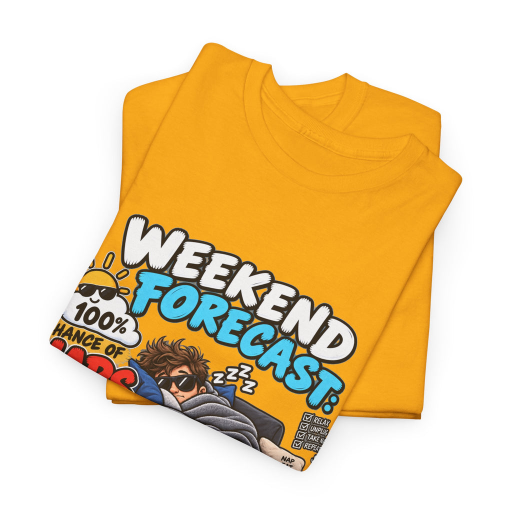 Weekend Forecast: 100% Naps T-Shirt — Funny Sleepy Weekend Tee