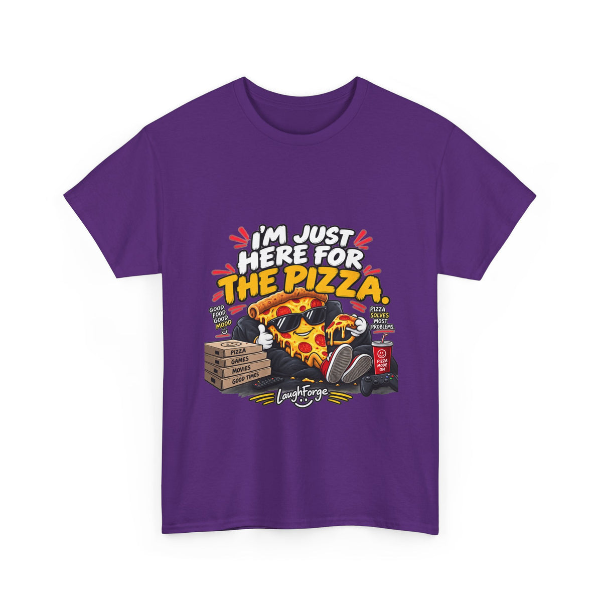 Pizza Lover Tee — “I’m Just Here For The Pizza” Graphic T-Shirt