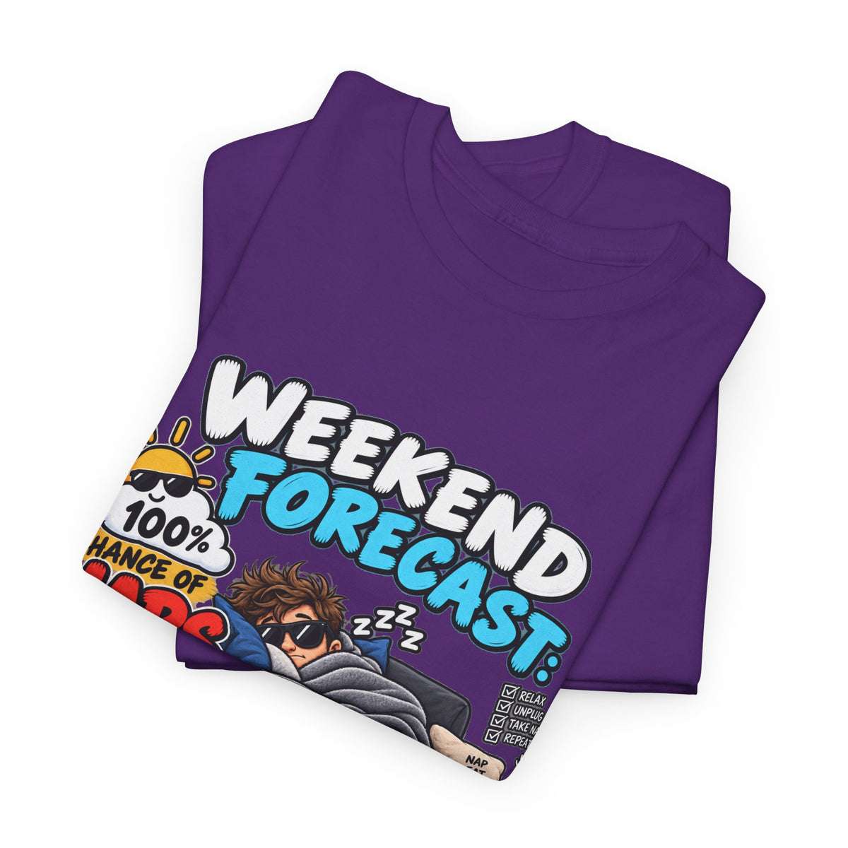 Weekend Forecast: 100% Naps T-Shirt — Funny Sleepy Weekend Tee