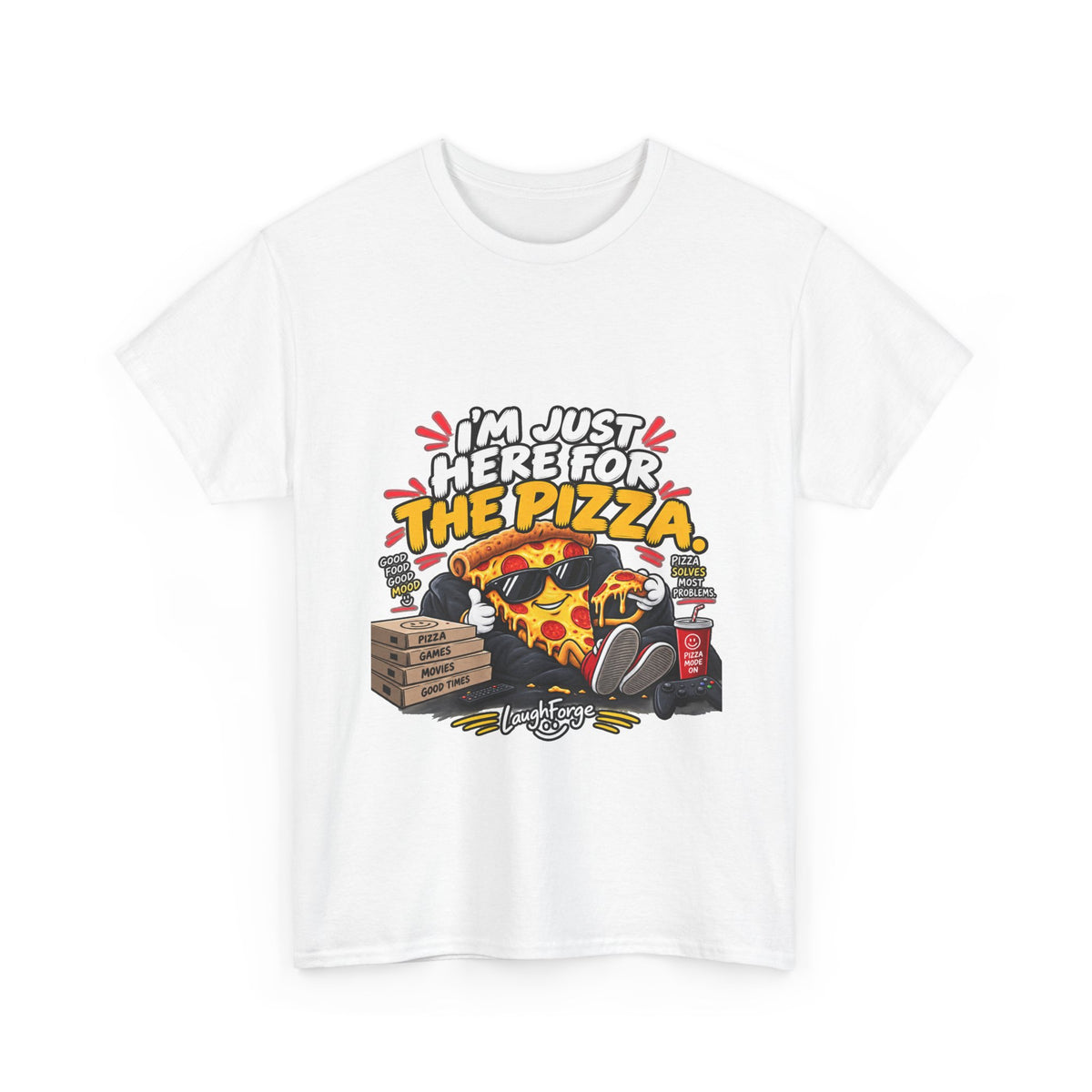 Pizza Lover Tee — “I’m Just Here For The Pizza” Graphic T-Shirt
