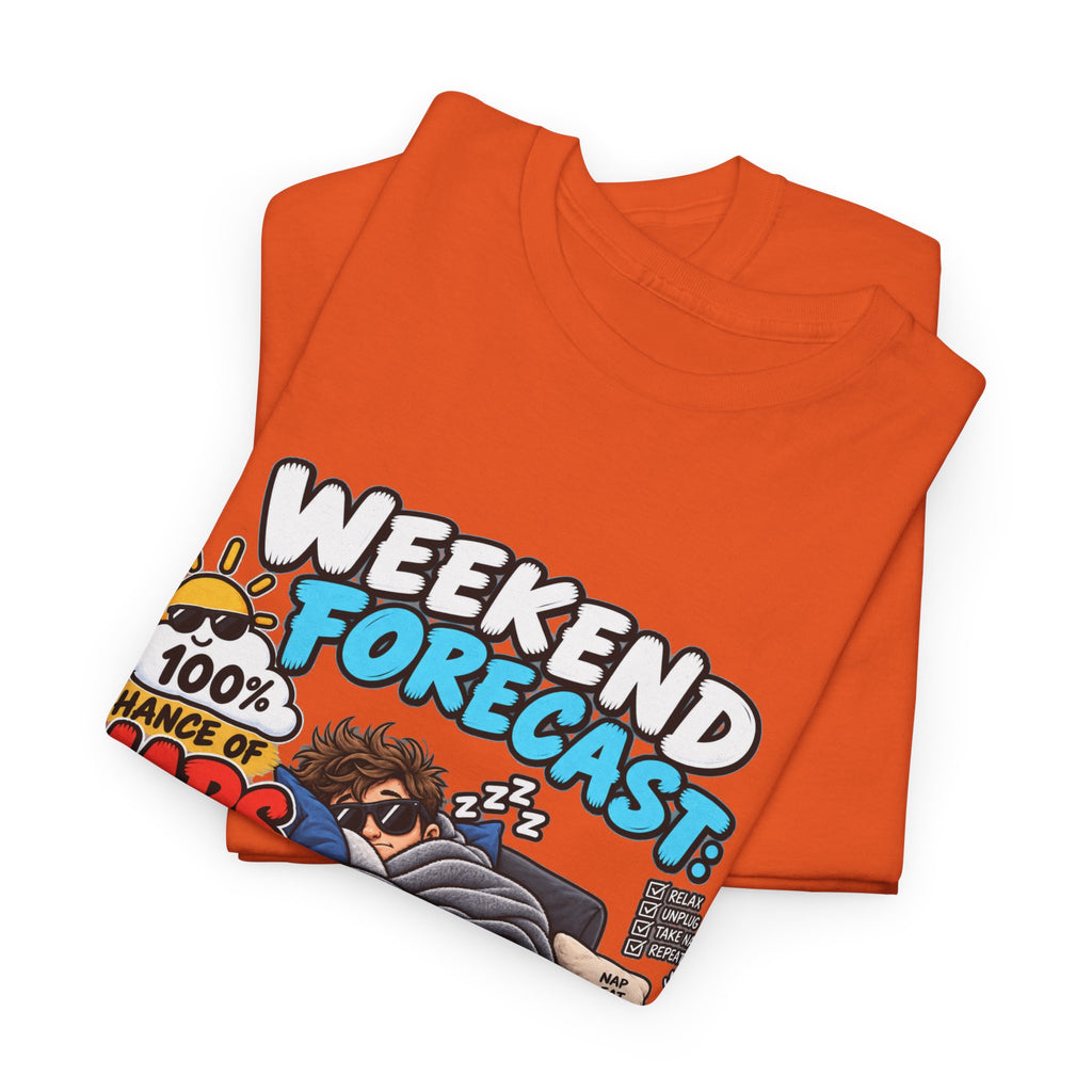 Weekend Forecast: 100% Naps T-Shirt — Funny Sleepy Weekend Tee