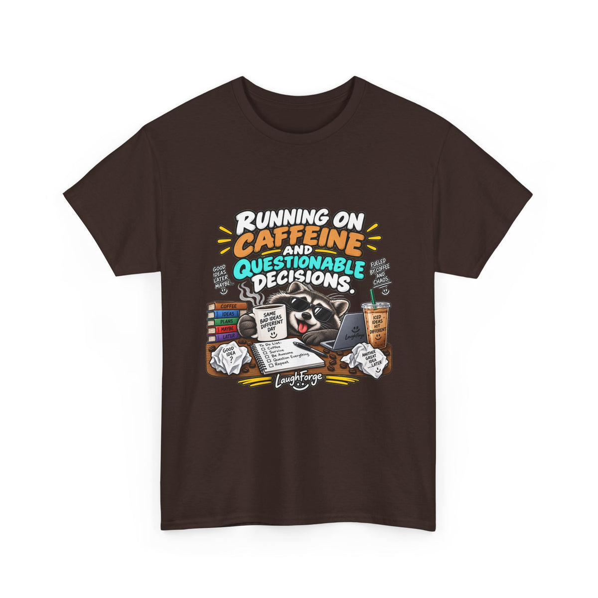 Caffeine & Questionable Decisions T-Shirt