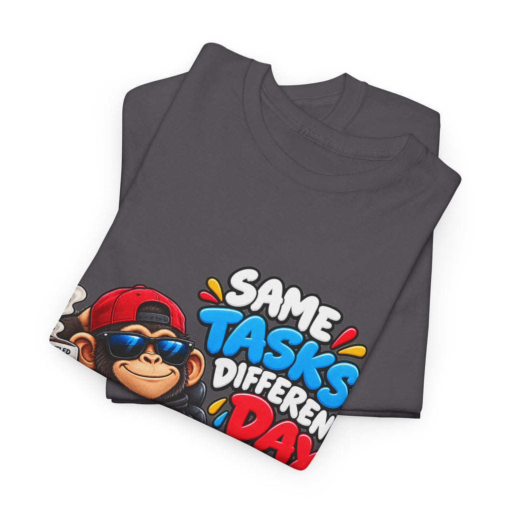 T-Shirt - "Same Tasks Different Day" Relaxed Sloth Workday Graphic Tee